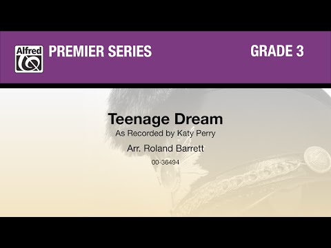 Teenage Dream, arr. Roland Barrett - Score & Sound