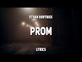 Ethan Bortnick Prom Lyrics