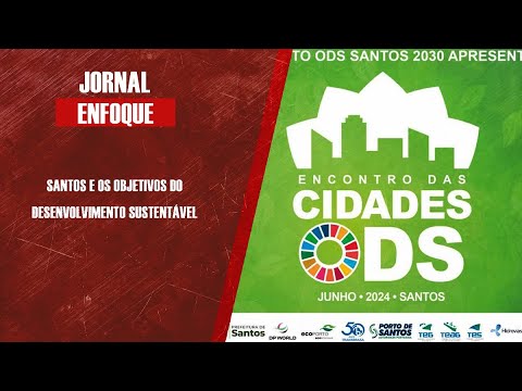 Santos e os Objetivos do Desenvolvimento Sustentável
