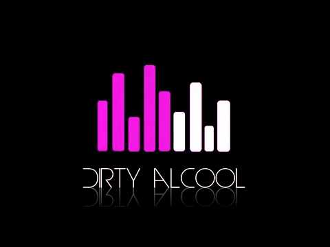 Dirty Alcool - Quero Te Dá (Radio Edit)