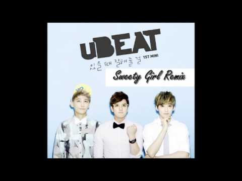 [UKMSEOfficial] uBEAT - Sweety Girl (Remix) ♥