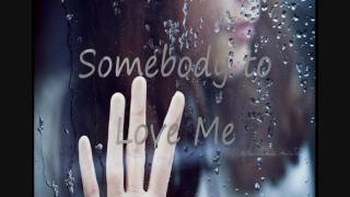 Bài hát Somebody To Love Me - Nghệ sĩ trình bày Kellie Pickler