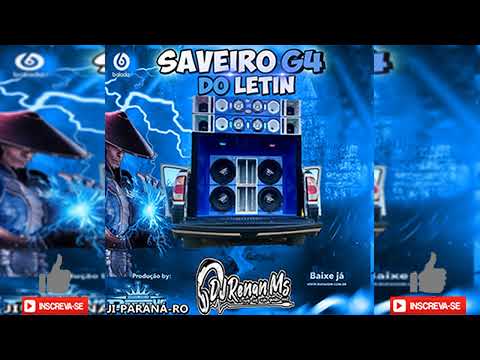 CD SAVEIRO G4 DO LETIN JI-PARANÁ RONDÔNIA - DJ RENAN MS