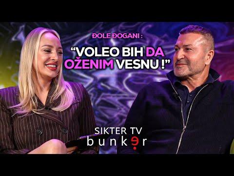 b u n k e r - VOLEO BIH DA OŽENIM VESNU! Đole Đogani