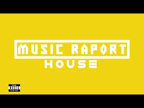 HOUSE - MUSIC RAPORT #13 [MP3 DOWNLOAD PACK]