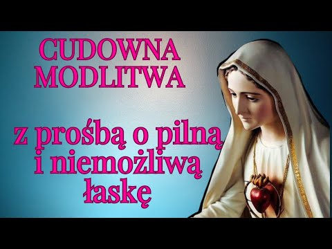Odmawiajmy tę modlitwę z wielką wiarą przez dziewięć dni, lub  a trzy dni .
