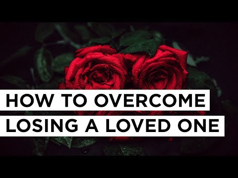 How To Overcome the Pain of Losing a Loved One | Joyce Meyer