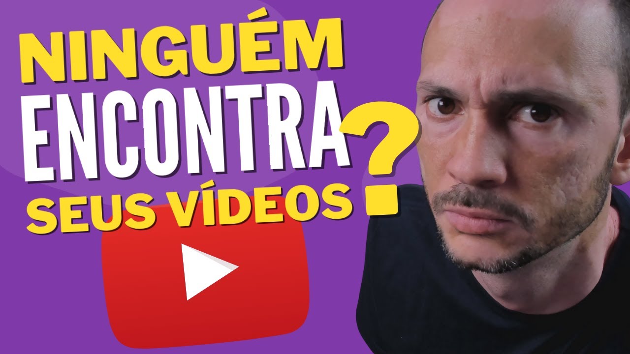 Porquê seus Vídeos NÃO aparecem na busca do YouTube | SEO para YouTube