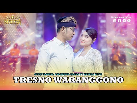 GERRY MAHESA FT KURNIA RAHMA - TRESNO WARANGGONO I Mahesa Music