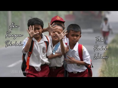 film-pendek-weleri-aku-kangen-sekolah