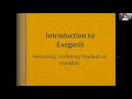 Introduction to Exegesis, Lecture 1: Becoming a Lifelong Student of the Bible