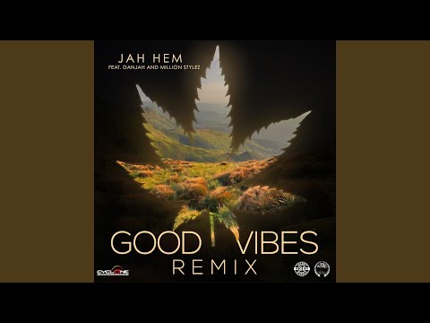 Good Vibes (Remix)