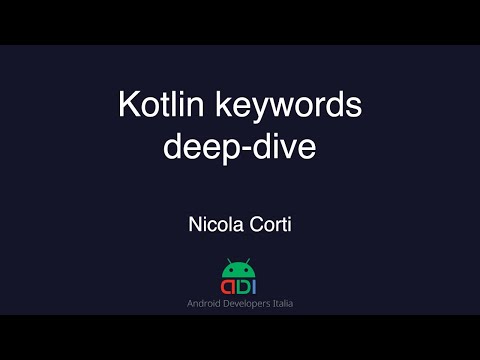 Nicola Corti - Kotlin keywords deep-dive