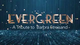 Evergreen - A Tribute To Barbra Streisand
