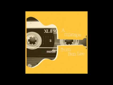 Ben Lee - A Mixtape from Ben Lee - full album (2015)