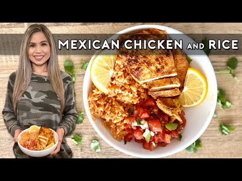 MEXICAN CHICKEN AND RICE | Easy Chicken and Rice Dinner