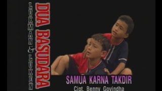 Download lagu Dua Basudara Samua Karna Takdir... mp3