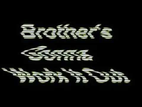 Brother's Gonna Work It Out