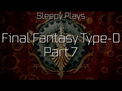 Let's Play Final Fantasy Type-0 HD - 7 - Wide Open World