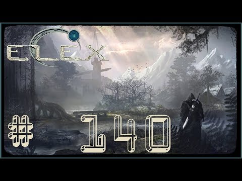 ELEX # 140 - Mehr Elex für Caja - Let´s Play