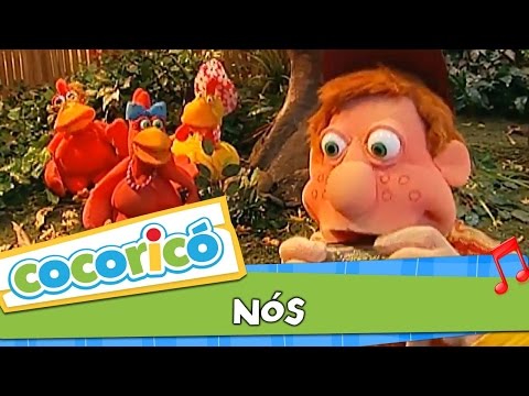 Nós - Cocoricó