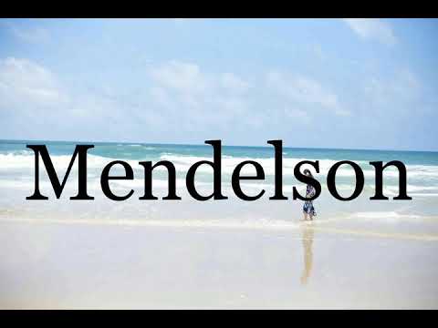 How To Pronounce Mendelson🌈🌈🌈🌈🌈🌈Pronunciation Of Mendelson