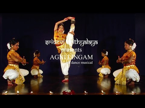 Agni Lingam - A dance musical - Sridevi Nrithyalaya - Bharathanatyam Dance