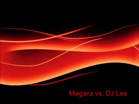Megara vs. DJ Lee - I Want You (Mikkas Remix)