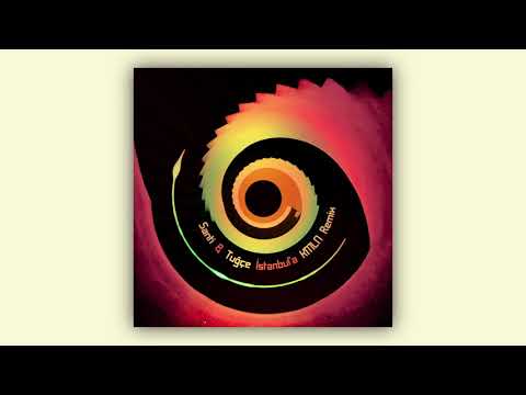 Santi & Tuğçe – Istanbul’a Remixes (KMLN Remix)