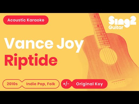 Vance Joy - Riptide (Acoustic Guitar Karaoke)