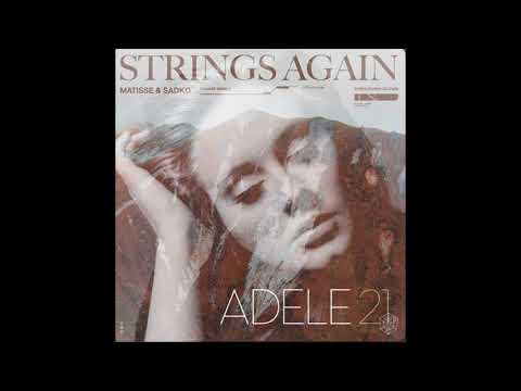 Strings Again vs. Set Fire To The Rain (Martin Garrix Mashup)