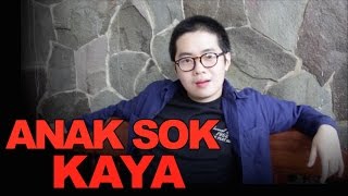 Download lagu ANAK SOK KAYA mp3