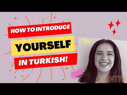 Introduce yourself in Turkish