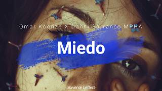 Omar Koonze X Dani Barranco MPHA - Miedo. | Letra. | Omar Koonze X Dani Barranco MPHA - Miedo. | Letra. |