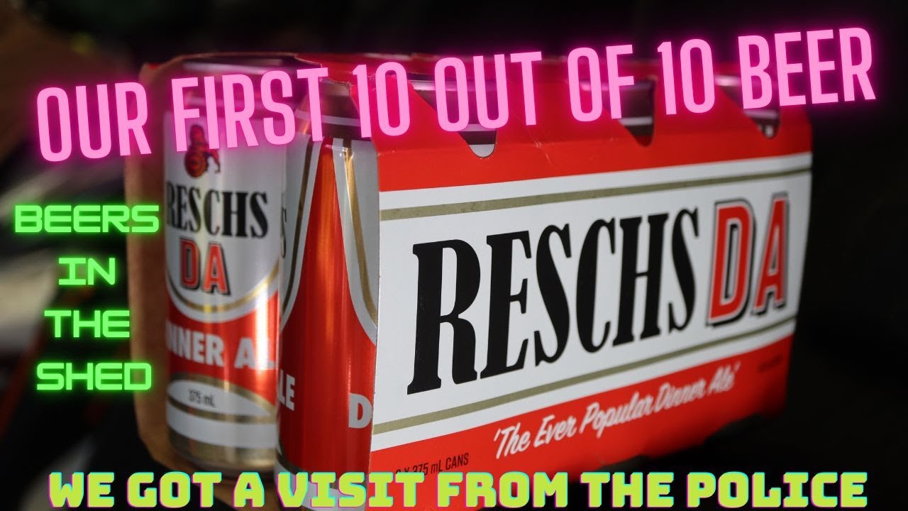 Beers in the Shed | Reschs DA | Beer reviews | Livos Misadventures