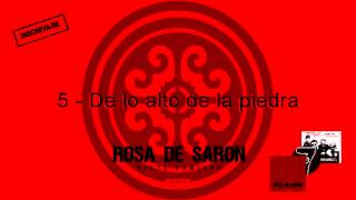 Rosa de Saron - De lo alto de la piedra