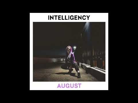 INTELLIGENCY - AUGUST (Official SUB)