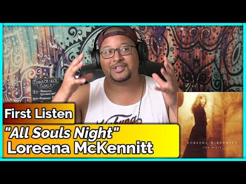 Loreena McKennitt- All Souls Night (REACTION//DISCUSSION)