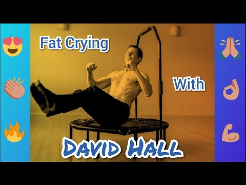 Fat Crying 🤣 with Dave Hall - Cellerciser®