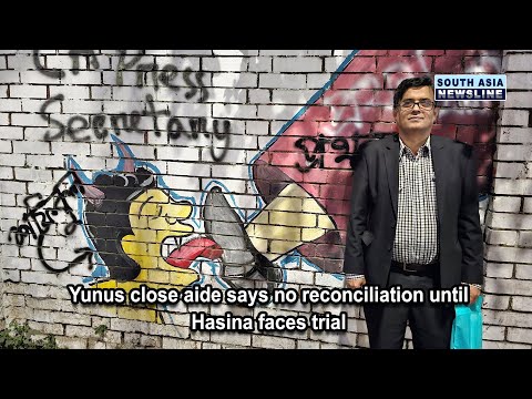 Yunus close aide says no reconciliation until Hasina faces trial