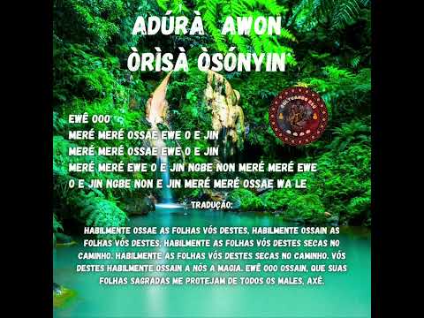 Adúrá de Ossain (macerar ervas, ativando o poder das ervas).