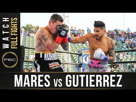Mares vs Gutierrez FULL FIGHT: October 14, 2017 | PBC on FOX