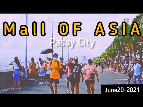 SM Mall Of Asia Pasay City Walking Tour June 2021(Philippines)