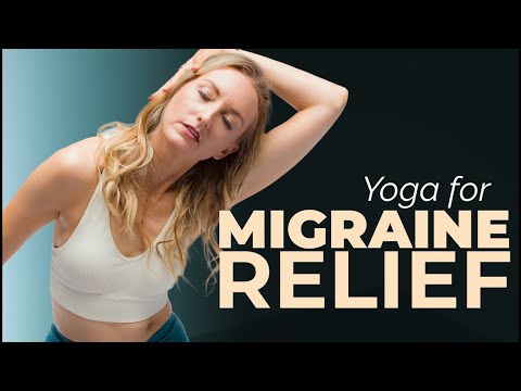 Yoga for Your Headache  | YOGA FOR BEGINNERS MIGRAINE RELIEF