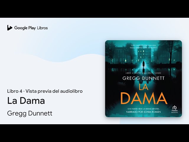 Vídeo relacionado con La Dama: Una nueva vida. La misma mentira. (Inspectora Erica Sands nº 4)