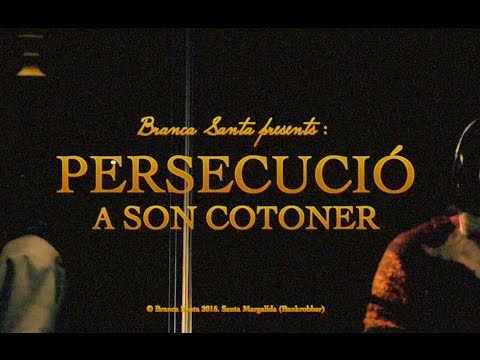 BRANCA SANTA · Persecució a Son Cotoner [Bankrobber 2016]
