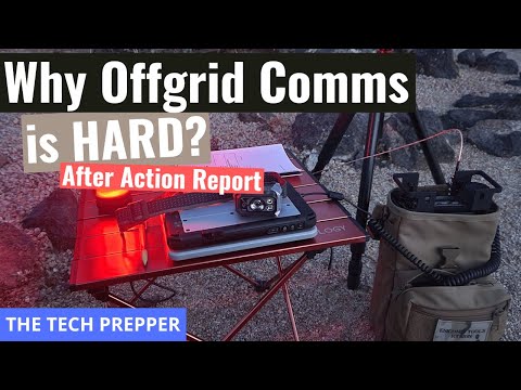 Why Offgrid Comms is Hard? - After Action Report with the ModernHam