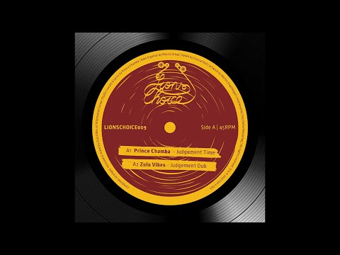 Prince Chamba meets Zulu Vibes - Judgement Time