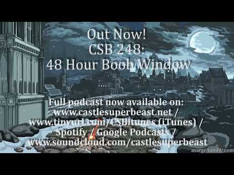 Out Now! CSB 248: 48 Hour 🅱️oob Window