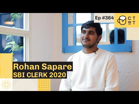 CTwT E364 - SBI Clerk 2020 Rohan Sapare | 1st Attempt